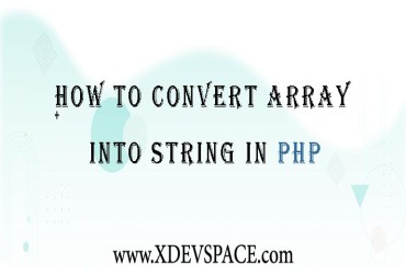 How to Convert array into string in PHP