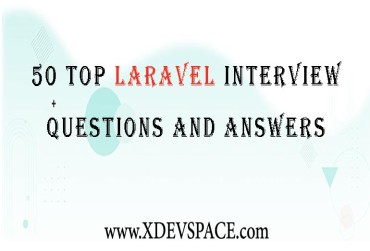 50 Top Laravel Interview Questions and Answers