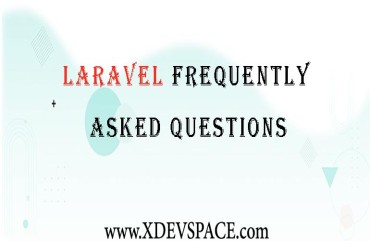 Laravel Frequently Asked Questions