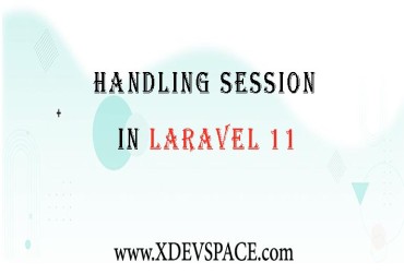 Laravel Handling Session in Laravel 11